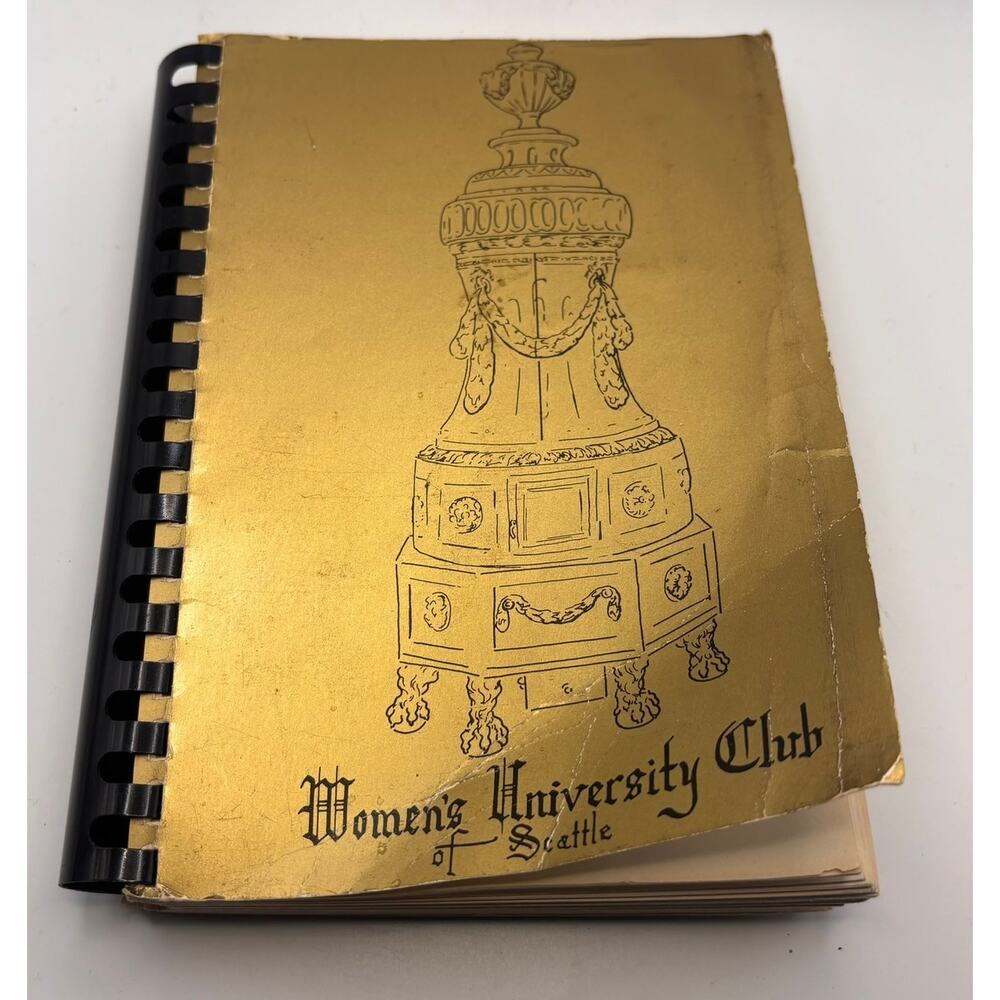 1962 Treasured Recipes Women's University Club Seattle WA Vintage Cookbook